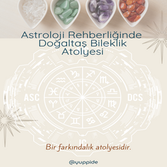 Online Astroloji Rehberliğinde Doğaltaş Atolye