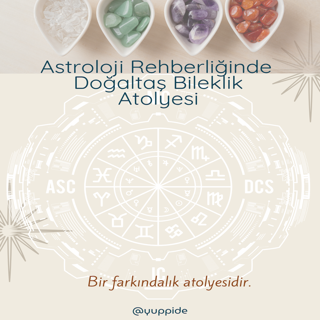 Online Astroloji Rehberliğinde Doğaltaş Atolye